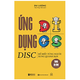 Sách - Ứng dụng DISC để hiểu từng người xung quanh bạn trong gia đình (MC)