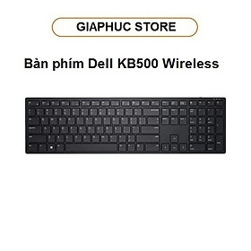 Mua Bàn phím không dây Dell KB500 Wireless - GiaPhucStore | Hàng Chính Hãng