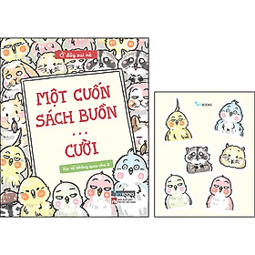 Một Cuốn Sách Buồn… Cười - Vui Vẻ Không Quạu Nha 2