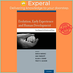 Hình ảnh Sách - Evolution, Early Experience and Human Development - From Research to Pr by Darcia Narvaez (UK edition, hardcover)