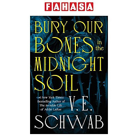 Sách ngoại văn: Bury Our Bones In The Midnight Soil