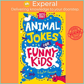 Sách - Animal Jokes for Funny Kids by Andrew Pinder Josephine Southon (UK edition, paperback)