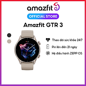 Mua Đồng hồ thông minh cao cấp Huami Amazfit GTR 3 - GPS độc lập - Hỗ trợ tiếng việt - Theo dõi sức khỏe 24H -  Hàng Chính Hãng