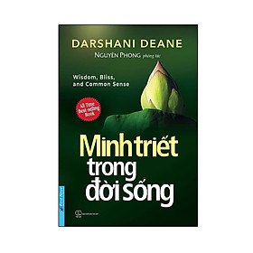 Sách Minh Triết Trong Đời Sống - Hàng Chính Hãng