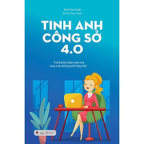Hình ảnh sách Sách - Tinh anh công sở 4.0 ( Bách Việt )