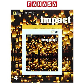 Sách ngoại văn: Impact 4 Student Book With Online Workbook Package (American English) - Cengage