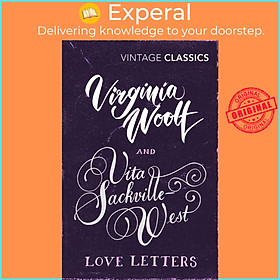 Sách - Love Letters: Vita and Virginia by Vita Sackville-West (UK edition, paperback)