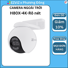 Mua Camera WiFi quay quét EZVIZ H80x Dual 4K 8MP - hàng chính hãng