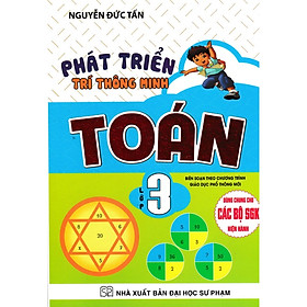 Sách - Phát Triển Trí Thông Minh Toán Lớp 3 (Dùng Chung Cho Các Bộ SGK Hiện Hành)