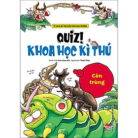 Quiz! Khoa Học Kì Thú: Côn Trùng