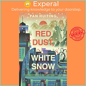 Sách - Red Dust, White Snow by Pan Huiting (UK edition, paperback)