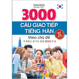 [Download Sách] 3000 Câu Giao Tiếp Tiếng Hàn Theo Chủ Đề (Sách Bản Quyền)