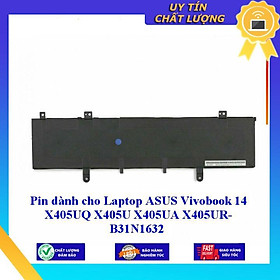 Pin dùng cho Laptop ASUS Vivobook 14 X405UQ X405U X405UA X405UR- B31N1632 - Hàng Nhập Khẩu New Seal