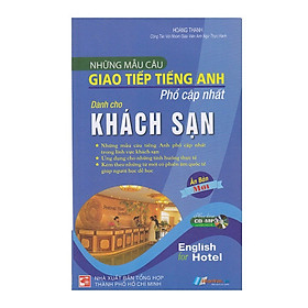 Những Mẫu Câu Giao Tiếp Tiếng Anh Phổ Cập Nhất - Dành Cho Khách Sạn