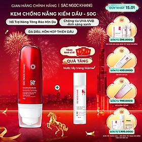 [Mới] Kem Chống Nắng Kiềm Dầu SẮC NGỌC KHANG 50g - bảo vệ toàn diện, kiểm soát bóng dầu hiệu quả