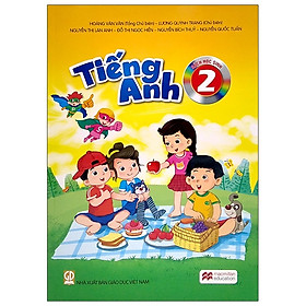 Tiếng Anh 2 – Sách Học Sinh (2021)