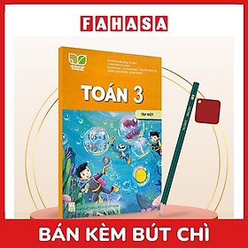 Sách Giáo Khoa Toán 3 - Tập 1 (Kết Nối) (Chuẩn) - Kèm Bút Chì