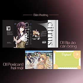 Citrus - Tập 2 - Tặng Kèm Postcard Hai Mặt