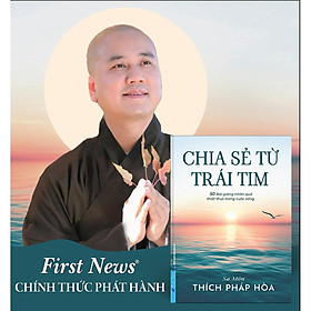 Chia Sẻ Từ Trái Tim - Thích Pháp Hòa - Thích Pháp Hòa