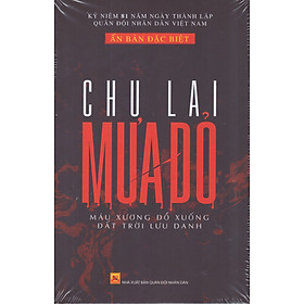 Chu Lai - Mưa đỏ (Ấn bản đặc biệt, bìa cứng, có hộp, chữ ký tác giả)