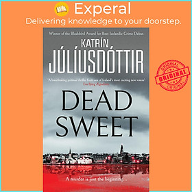 Sách - Dead Sweet by Quentin Bates (UK edition, Hardcover)