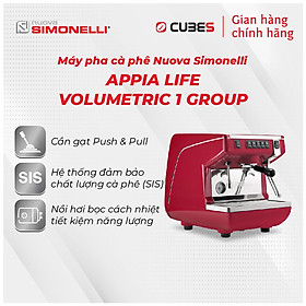 Máy pha cà phê Nuova Simonelli Appia Life Volumetric 1 group- Hàng nhập khẩu chính hãng từ Ý