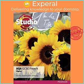 Sách - Studio AQA GCSE French Higher Student Book by Clive Bell (UK edition, paperback)
