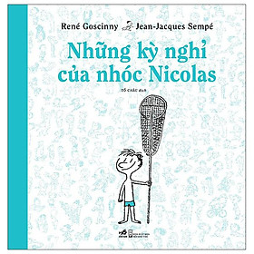Những Kỳ Nghỉ Của Nhóc Nicolas (Tái Bản)