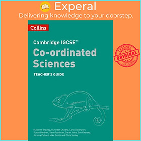 Sách - Cambridge IGCSE (TM) Co-ordinated Sciences Teacher Guide by Chris Sunley (UK edition, paperback)
