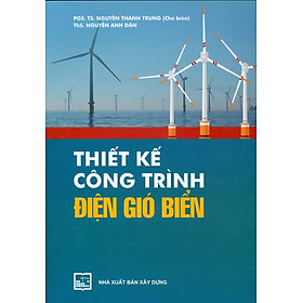 [Download Sách] Thiết Kế Công Trình Điện Gió Biển