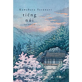 Hình ảnh Sách - Tiếng núi (Kawabata Yasunari) (Bìa cứng)