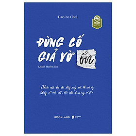 Đừng cố giả vờ ổn