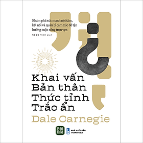 Sách Khai Vấn Bản Thân - Thức Tỉnh Trắc Ẩn