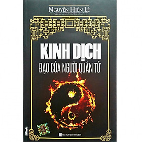 Kinh Dịch Đạo Của Người Quân Tử (Tặng Bookmark độc đáo)