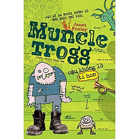 Sách - Muncle Trogg cậu khổng lồ tí hon (tặng kèm bookmark thiết kế)