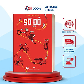 Sách- Số Đỏ (Vũ Trọng Phụng tái bản 2024) - 2HBooks