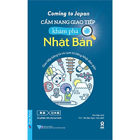 Cẩm Nang Giao Tiếp Khám Phá Nhật Bản