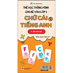 Chữ Cái Tiếng Anh 2-  Thẻ Học Thông Minh Cho Bé Vào Lớp 1: 26 Chữ Cái