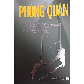 [Download Sách] Trăng hoàng cung