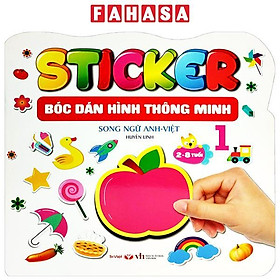 Sticker - Bóc Dán Hình Thông Minh - Song Ngữ Anh-Việt - Tập 1