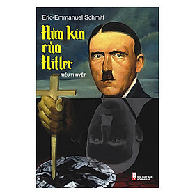 Nửa Kia Của Hitler (Tái Bản)