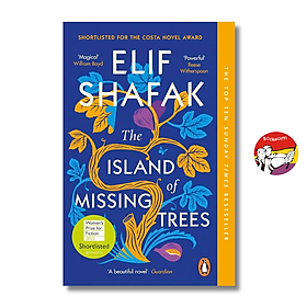 Sách The Island of Missing Trees - Elif Shafak | Historical Fiction / Ngoại văn Kinh điển Nhập khẩu