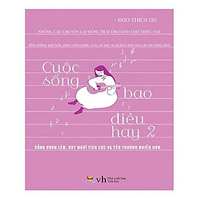 Cuộc Sống Bao Điều Hay 2