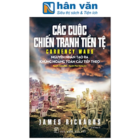 Các Cuộc Chiến Tranh Tiền Tệ (Tái Bản 2023)