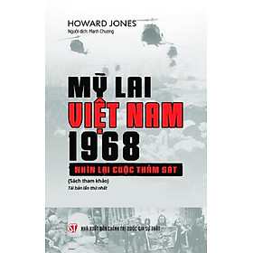 Sách Mỹ lai Việt Nam 1968 - Nhìn lại cuộc thảm sát