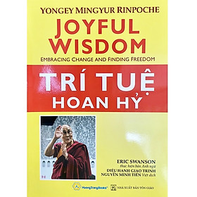 Trí Tuệ Hoan Hỷ - Tái Bản