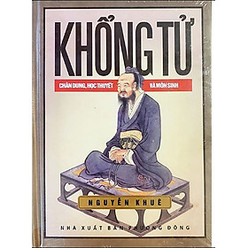 Khổng Tử Chân Dung Học Thuyết và Môn Sinh - Tổ In ấn và Phát hành kinh sách