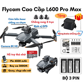 Mua Máy Bay Flycam Camera 8k L600 Pro Max Có GPS Cảm Biến Chống Va Chạm  Gimbal Chống Rung 3 Trục  Động Cơ Không Chổi Than - Hàng Chính Hãng