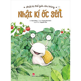 [Download Sách] Nhật Kí Thế Giới Côn Trùng - Nhật Kí Ốc Sên (Tái Bản 2020)