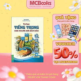 Sách - Tự Học Tiếng Trung Cho Người Mới Bắt Đầu  MCBooks